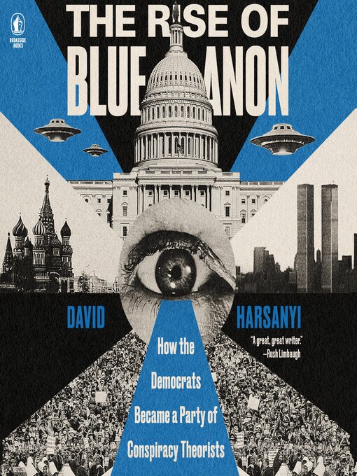 Title details for The Rise of BlueAnon by David Harsanyi - Available